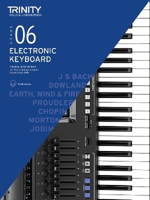 Trinity College London Electronic Keyboard Exam Pieces & Technical Work From 2019: Grade 6 - Trinity College London, Victoria Proudler