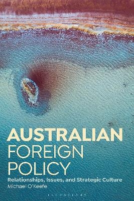 Australian Foreign Policy - Michael O'Keefe