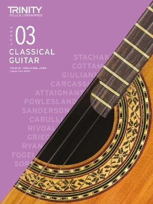 Trinity College London Classical Guitar Exam Pieces From 2020: Grade 3 - Trinity College London