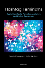 Hashtag Feminisms - Sarah Casey, Juliet Watson