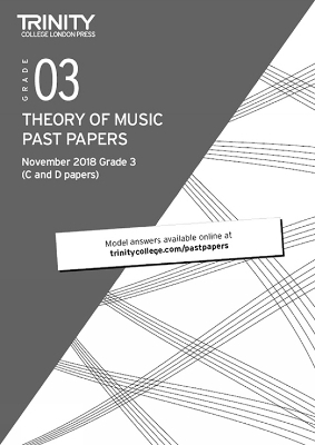 Trinity College London Theory of Music Past Papers (Nov 2018) Grade 3 - Trinity College London