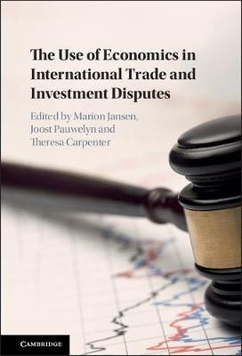 Use of Economics in International Trade and Investment Disputes - 