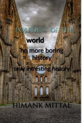 politics of the world - Himank Mittal