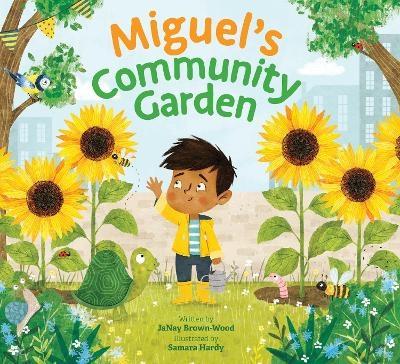 Miguel's Community Garden - Janay Brown-Wood