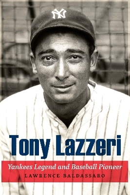 Tony Lazzeri - Lawrence Baldassaro