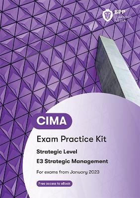 CIMA E3 Strategic Management -  BPP Learning Media