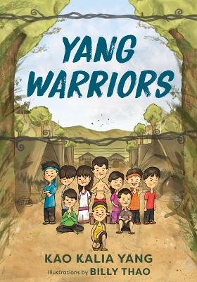 Yang Warriors - Kao Kalia Yang