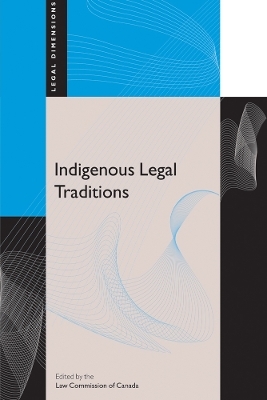 Indigenous Legal Traditions -  Law Commission of Canada