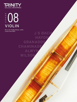 Trinity College London Violin Exam Pieces From 2020: Grade 8 - Trinity College London