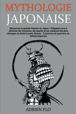 Mythologie Japonaise - Adrien Flo