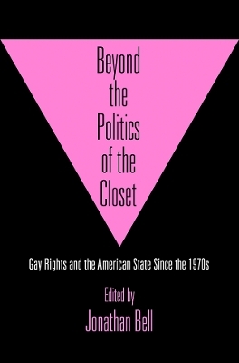 Beyond the Politics of the Closet - 