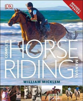 Complete Horse Riding Manual -  William Micklem