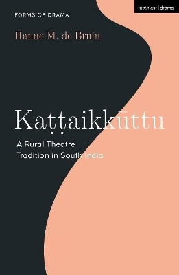 Kattaikkuttu - Hanne M. de Bruin