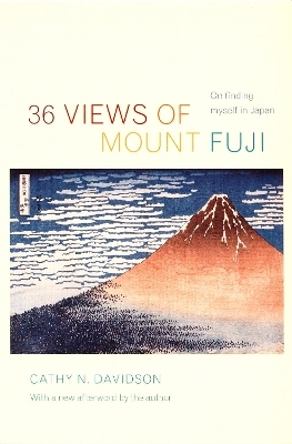 36 Views of Mount Fuji - Cathy N. Davidson