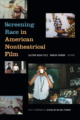 Screening Race in American Nontheatrical Film - 