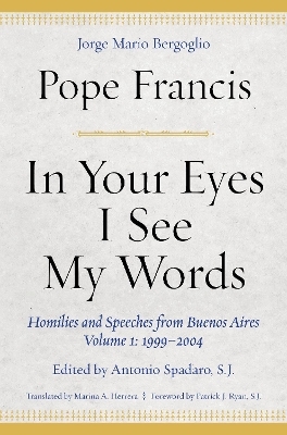 In Your Eyes I See My Words - Pope Francis