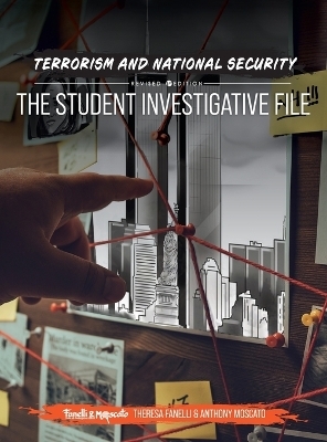 Terrorism and National Security - Theresa Fanelli, Anthony Moscato