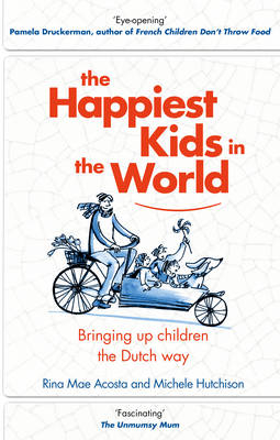 Happiest Kids in the World -  Rina Mae Acosta,  Michele Hutchison