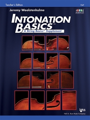 Intonation Basics: A String Basics Supplement - Teacher's Edition - Jeremy Woolstenhulme