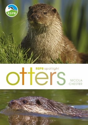 RSPB Spotlight: Otters - Nicola Chester