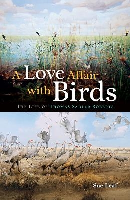 A Love Affair with Birds - Sue Leaf