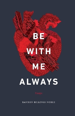 Be with Me Always - Randon Billings Noble