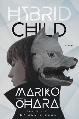 Hybrid Child - Mariko Ohara