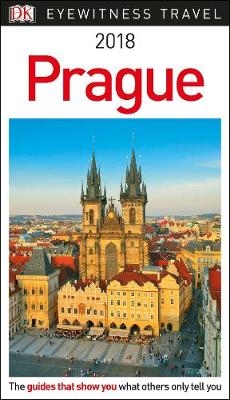 DK Eyewitness Travel Guide Prague -  DK Travel