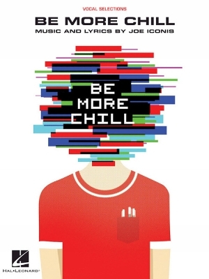 Be More Chill - 