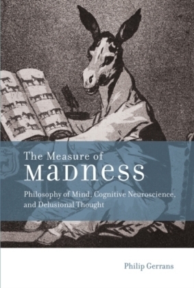 Measure of Madness -  Philip Gerrans