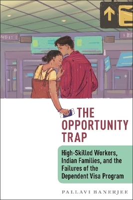 The Opportunity Trap - Pallavi Banerjee