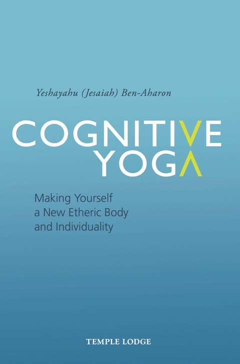 Cognitive Yoga - Yeshayahu Ben-Aharon