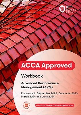 ACCA Advanced Performance Management -  BPP Learning Media