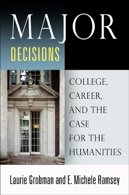 Major Decisions - Laurie Grobman, E. Michele Ramsey