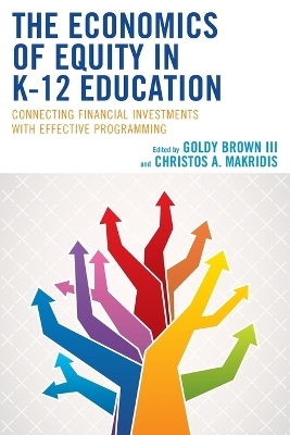 The Economics of Equity in K-12 Education - 