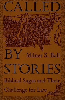 Called by Stories - Milner S. Ball