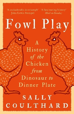 Fowl Play - Sally Coulthard