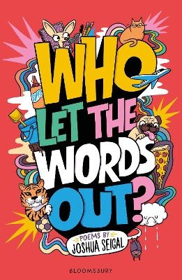 Who Let the Words Out? - Joshua Seigal