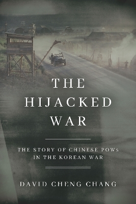 The Hijacked War - David Cheng Chang