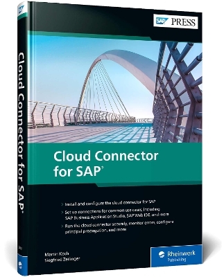 Cloud Connector for SAP - Martin Koch, Siegfried Zeilinger