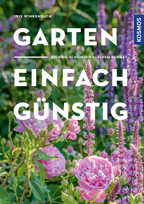 Garten einfach günstig - Iris Winkenbach