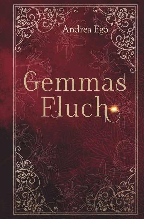 Gemmas Fluch - Andrea Ego