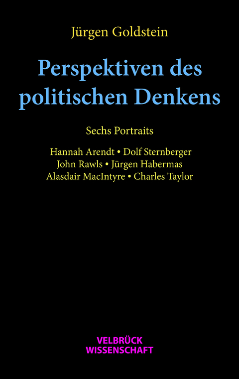 Perspektiven des politischen Denkens - Jürgen Goldstein