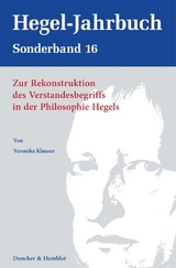 Zur Rekonstruktion des Verstandesbegriffs in der Philosophie Hegels - Veronika Klauser