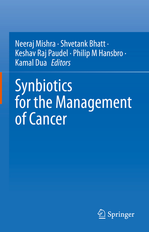 Synbiotics for the Management of Cancer - 