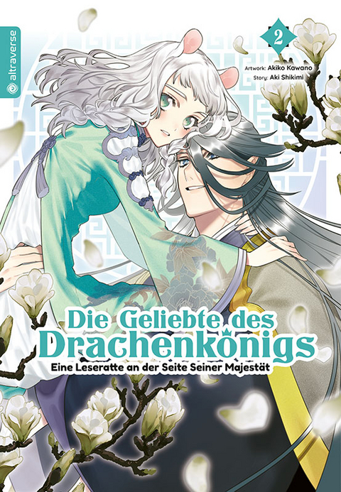 Die Geliebte des Drachenkönigs - Eine Leseratte an der Seite Seiner Majestät 02 - Aki Shikimi, Akiko Kawano