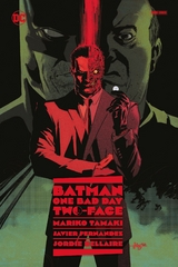 Batman - One Bad Day: Two-Face - Mariko Tamaki, Javier Fernandez