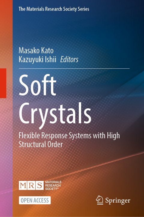 Soft Crystals - 