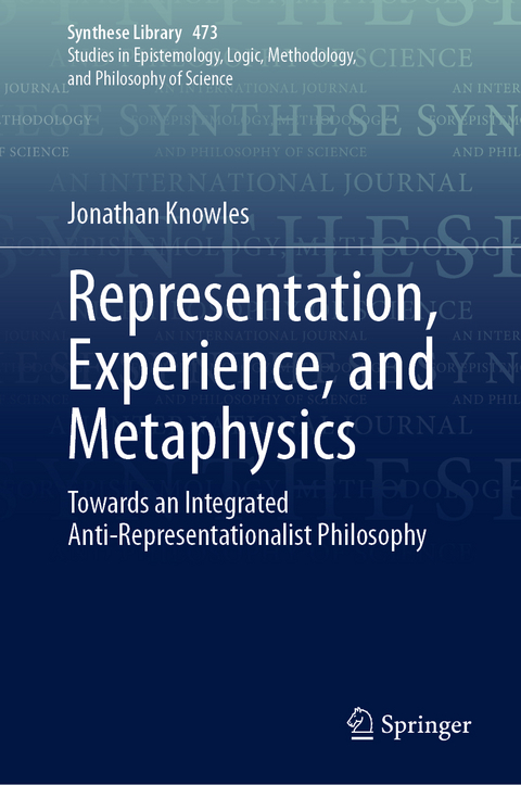 Representation, Experience, and Metaphysics - Jonathan Knowles