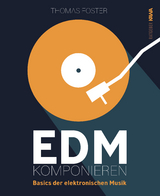 EDM komponieren - Thomas Foster